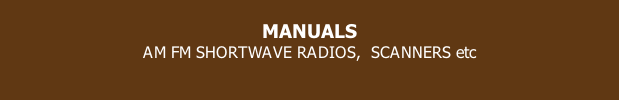MANUALS AM FM SHORTWAVE RADIOS,  SCANNERS etc